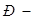 *