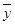 *